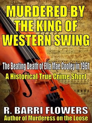 cover image of Murdered by the King of Western Swing